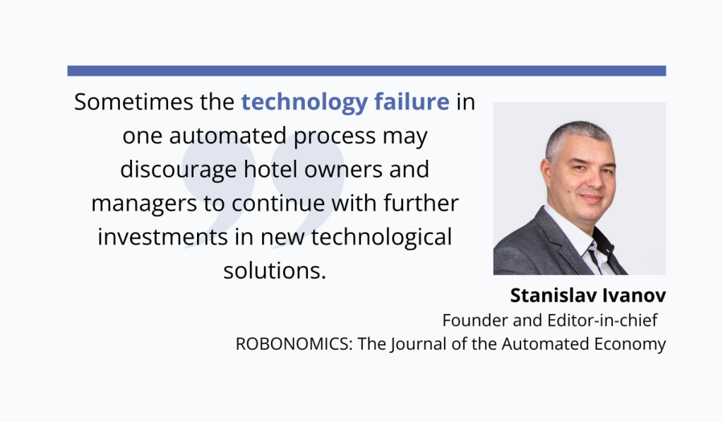 quote about how technology failure discourages hoteliers from introducing automation