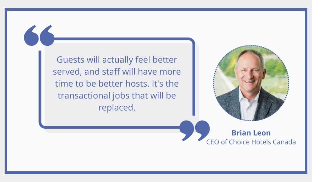 a quote about how manual tasks at hotels should be automated so that the staff can focus on customer service